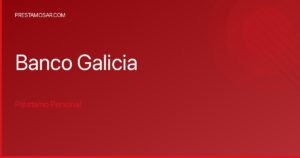 ¡Obtén un préstamo personal Galicia de hasta $24.800.000!