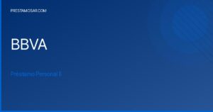 Ventajas del crédito personal BBVA: ¡Obtené el financiamiento que te hace falta!
